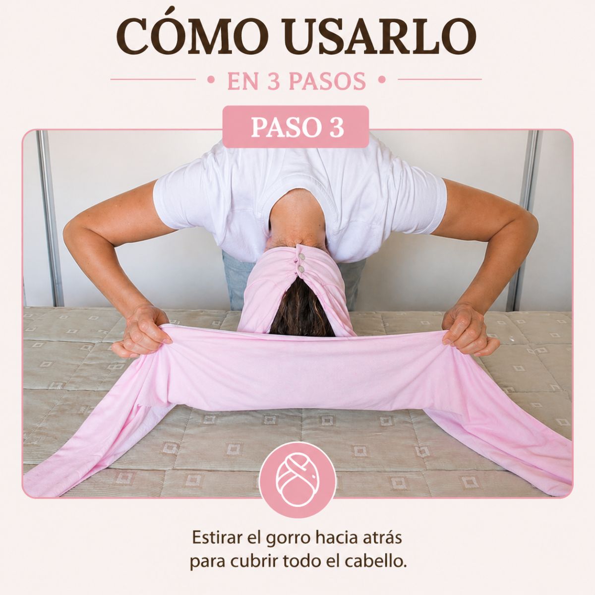 Paso 3: cubrir el cabello